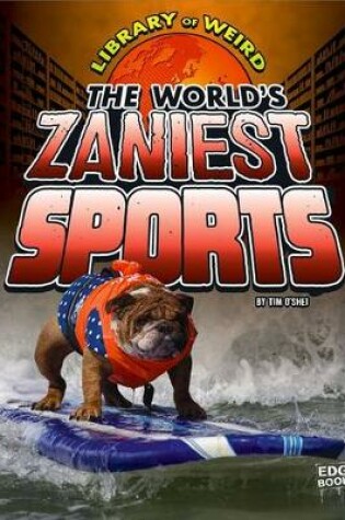 Cover of World's Zaniest Sports
