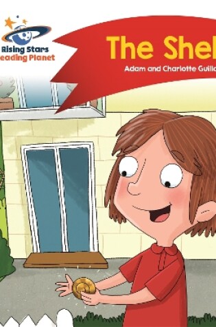 Cover of Reading Planet - The Shell - Red B: Comet Street Kids