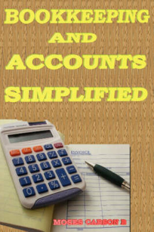 Cover of Bookkeeping and Accounts Simplified