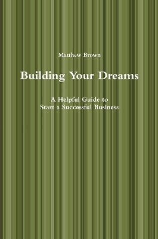 Cover of Building Your Dreams