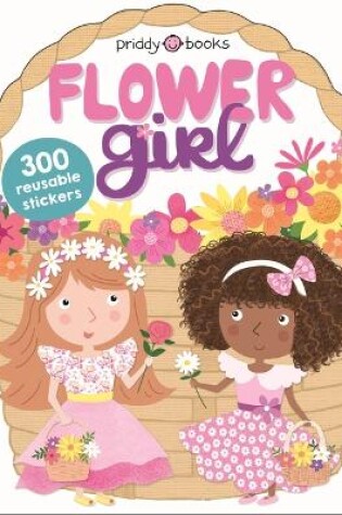 Cover of Flower Girl (Sticker Friends)