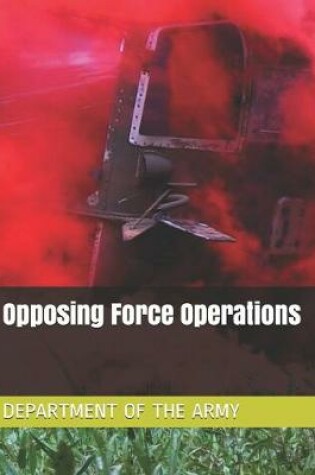 Cover of Opposing Force Operations