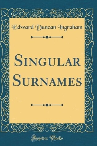 Cover of Singular Surnames (Classic Reprint)