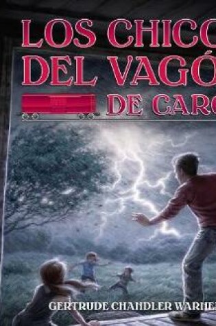Cover of Los Chicos del Vagon de Carga(Library Edition)