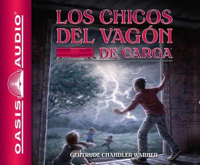 Cover of Los Chicos del Vagon de Carga(Library Edition)