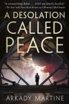 Book cover for A Desolation Called Peace