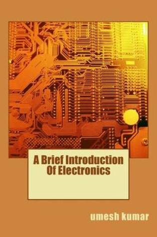 Cover of A Brief Introduction Of Electronics