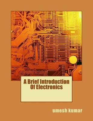 Book cover for A Brief Introduction Of Electronics