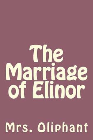 Cover of The Marriage of Elinor