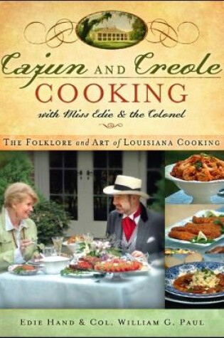 Cover of Cajun and Creole Cooking with Miss Edie and the Colonel