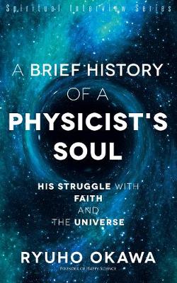 Book cover for A Brief History of a Physicist's Soul