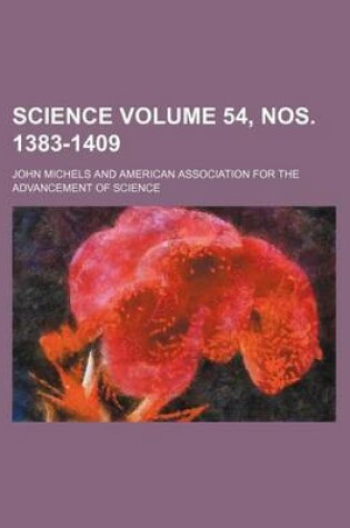 Cover of Science Volume 54, Nos. 1383-1409