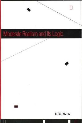 Book cover for Moderate Realism and Its Logic