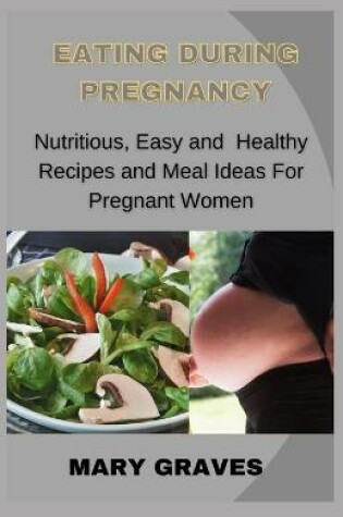 Cover of Eating During Pregnancy