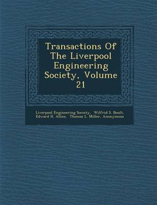 Book cover for Transactions of the Liverpool Engineering Society, Volume 21