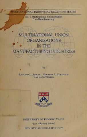 Book cover for Multinational Union Organizations in the Manufacturing Industries