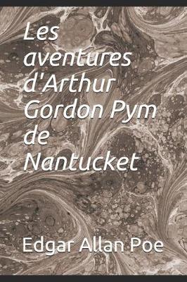 Book cover for Les Aventures d'Arthur Gordon Pym de Nantucket