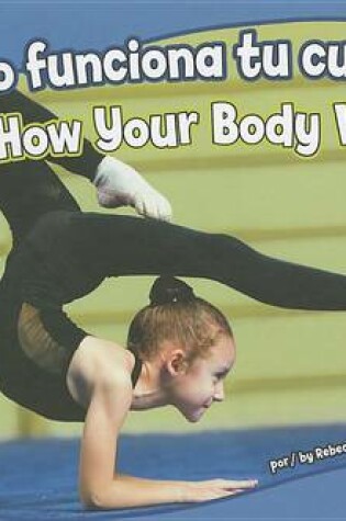 Cover of Como Funciona Tu Cuerpo/How Your Body Works