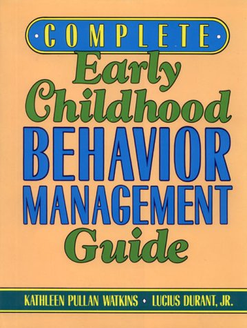 Book cover for Complete Early Childhood Behavior Management Guide