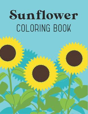 Book cover for Sunflower Coloring Book