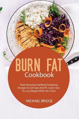 Cover of Burn Fat Cookbook