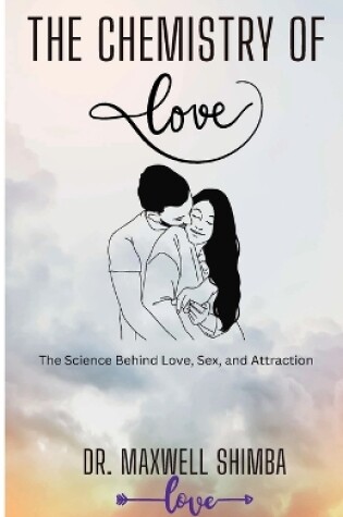 Cover of The Chemistry of Love