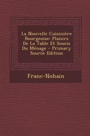 Cover of La Nouvelle Cuisiniere Bourgeoise