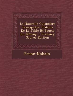 Book cover for La Nouvelle Cuisiniere Bourgeoise