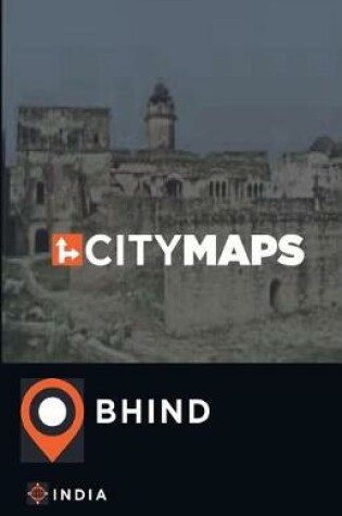 Cover of City Maps Bhind India