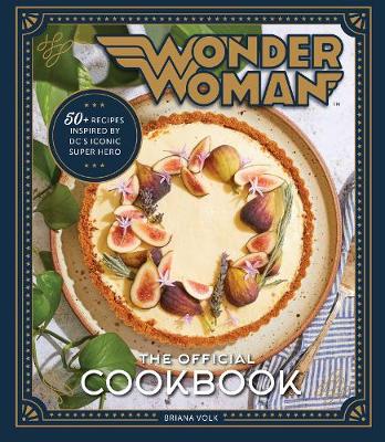 Book cover for Wonder Woman: The Official Cookbook