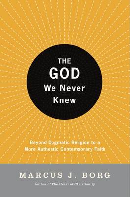 Book cover for The God We Never Knew