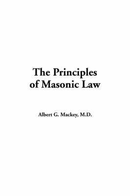 Book cover for The Principles of Masonic Law