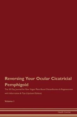 Cover of Reversing Your Ocular Cicatricial Pemphigoid