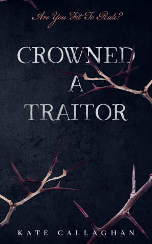 Book cover for Crowned A Traitor