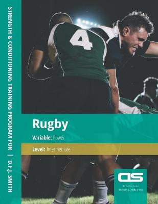 Book cover for DS Performance - Strength & Conditioning Training Program for Rugby, Power, Intermediate
