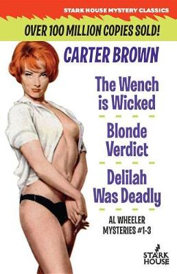 Book cover for The Wench Is Wicked / Blonde Verdict / Delilah Was Deadly