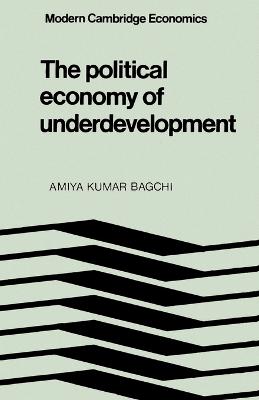 Cover of The Political Economy of Underdevelopment