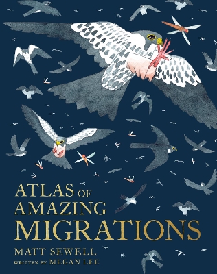 Book cover for Atlas of Amazing Migrations