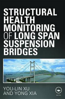 Book cover for Structural Health Monitoring of Long-Span Suspension Bridges