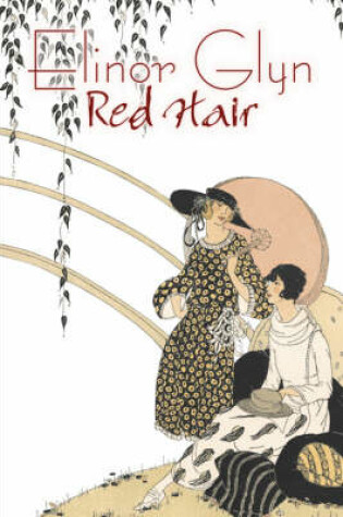 Cover of Red Hair by Elinor Glyn, Fiction, Classics, Literary, Erotica
