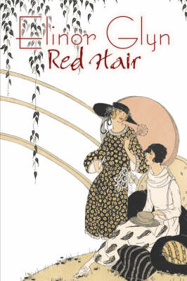 Book cover for Red Hair by Elinor Glyn, Fiction, Classics, Literary, Erotica