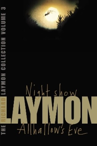 Cover of The Richard Laymon Collection Volume 3: Night Show & Allhallow's Eve