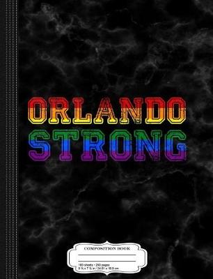 Book cover for Orlando Strong Composition Notebook