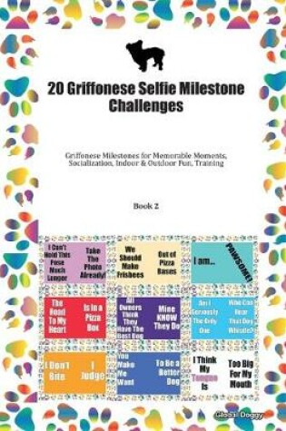 Cover of 20 Griffonese Selfie Milestone Challenges