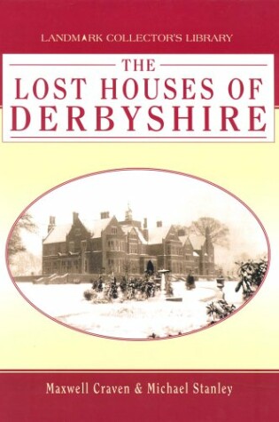Cover of Lost Houses of Derbyshire