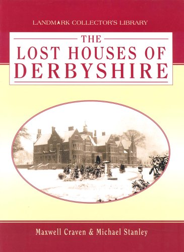 Cover of Lost Houses of Derbyshire