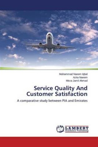 Cover of Service Quality and Customer Satisfaction