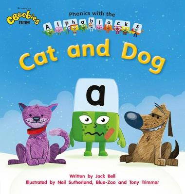 Book cover for Phonics with Alphablocks: Cat and Dog (Home learning edition)