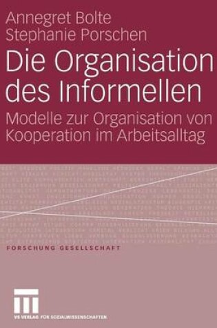 Cover of Die Organisation des Informellen