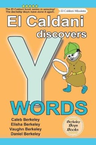 Cover of El Caldani Discovers Y Words (Berkeley Boys Books - El Caldani Missions)